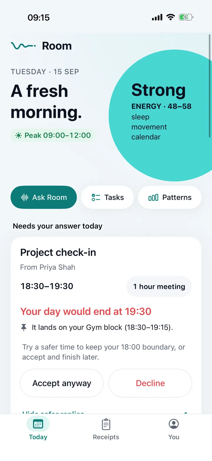 Room's Today screen for a sample Tuesday. The day reads Strong. Under Needs your answer today, an invitation called Project check-in, 18:30 to 19:30, says your day would end at 19:30 and that it lands on your Gym block, with Accept anyway and Decline.